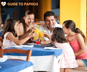 The Best Restaurants for Families with Kids in Paphos