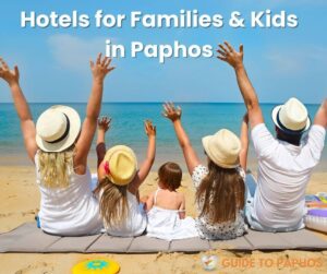 Hotels for Families & Kids in Paphos